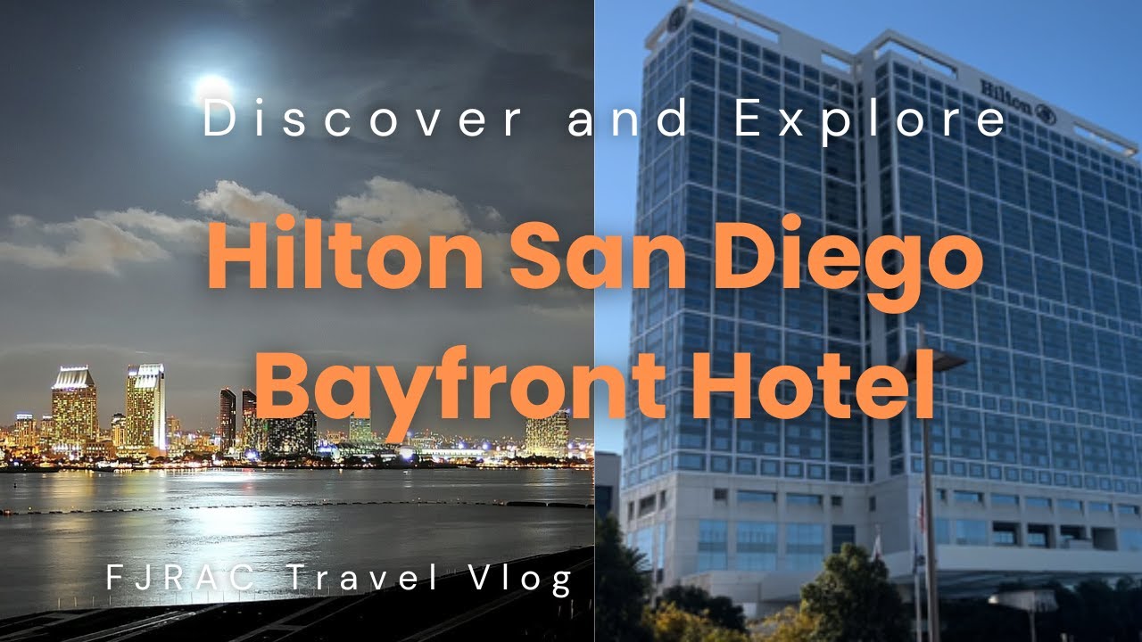 Discover the Hilton San Diego Bayfront Hotel - Your Dream Getaway by the Marina!