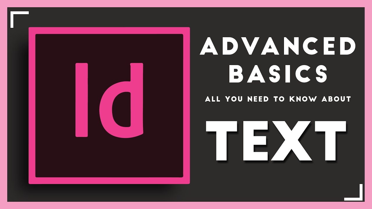 Основы InDesign Advanced: Тексты | Текстовые поля, текст по контуру, обтекание текстом и т. д. | ...