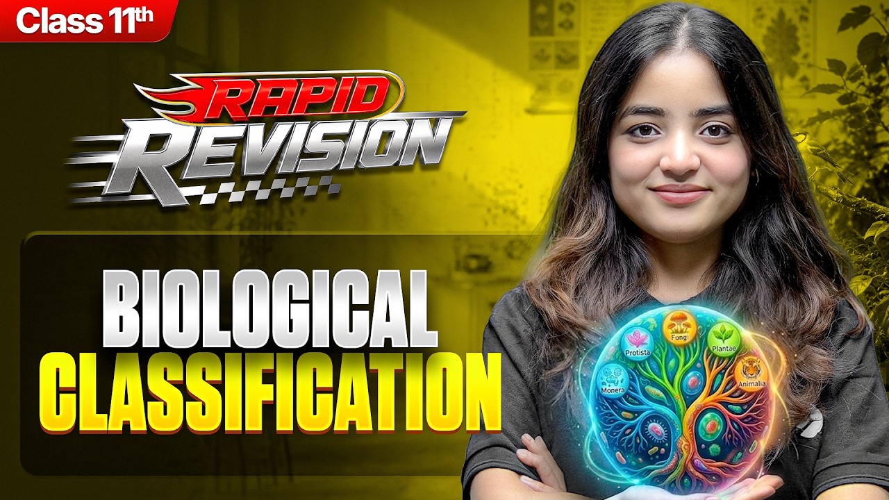 Biological Classification in 27 Min | Class 11th Biology Chapter-2 RAPID REVISION | CBSE 2026-27