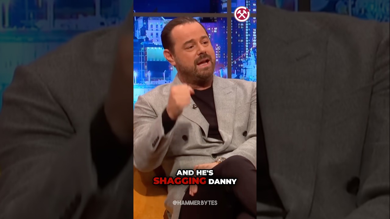 🤣 Danny Dyer on Jarrod Bowen #WestHam