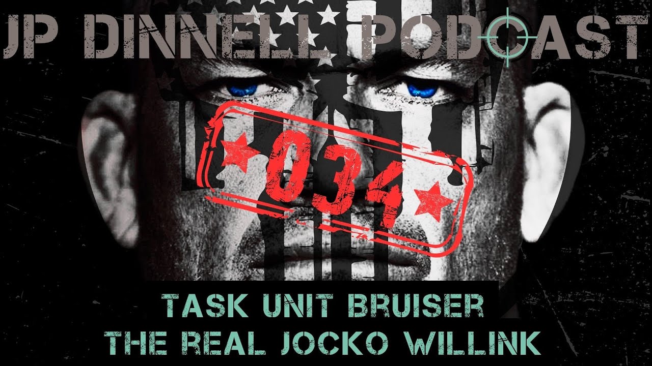 The Real Jocko Willink | Navy SEAL Task Unit Bruiser | JP Dinnell Podcast 034