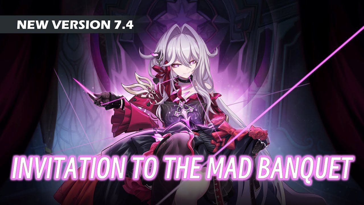 Honkai Impact 3「V7.4 Invitation to the Mad Banquet」PV Soundtrack
