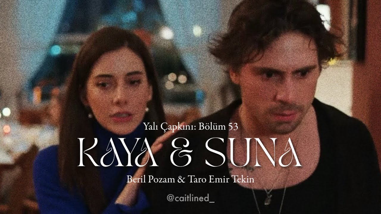KaySun x Cola | Yalı &Ccedil;apkını Kaya & Suna