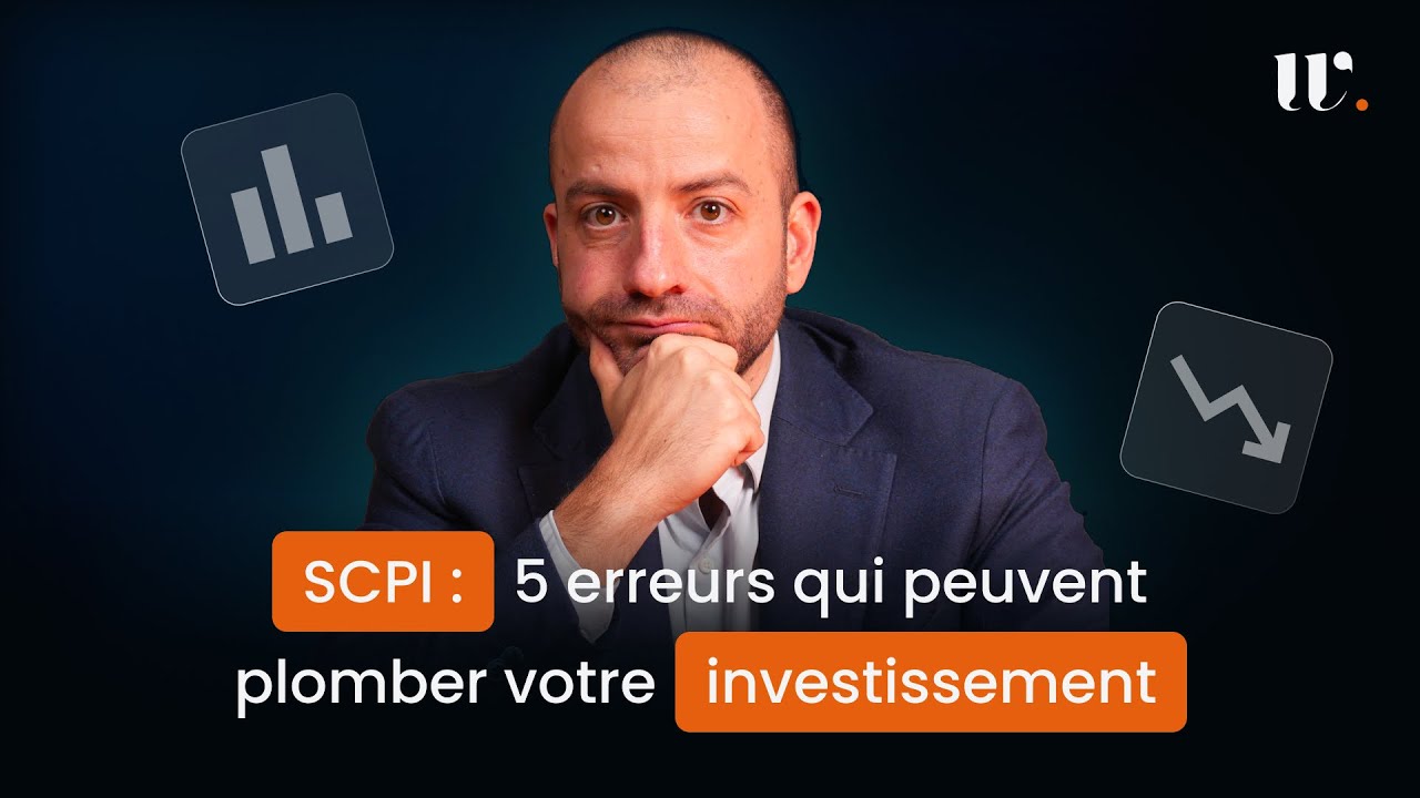 Scpi 5 erreurs qui peuvent plomber votre investissements