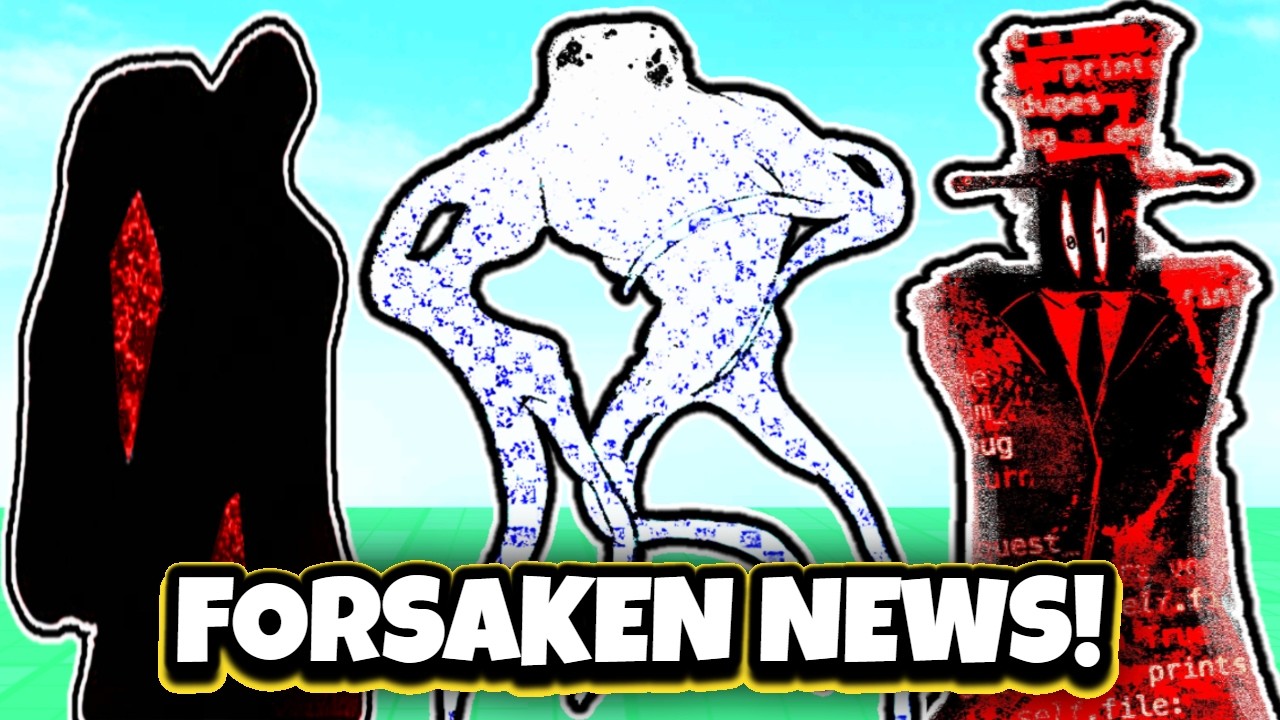 Forsaken News | New 
