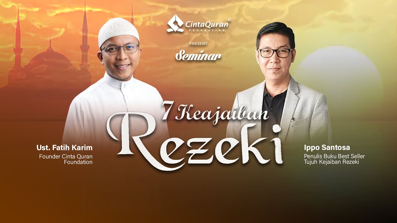 [LIVE] 7 Keajaiban Rezeki  | bersama Ippho Santosa & Ust Fatih Karim