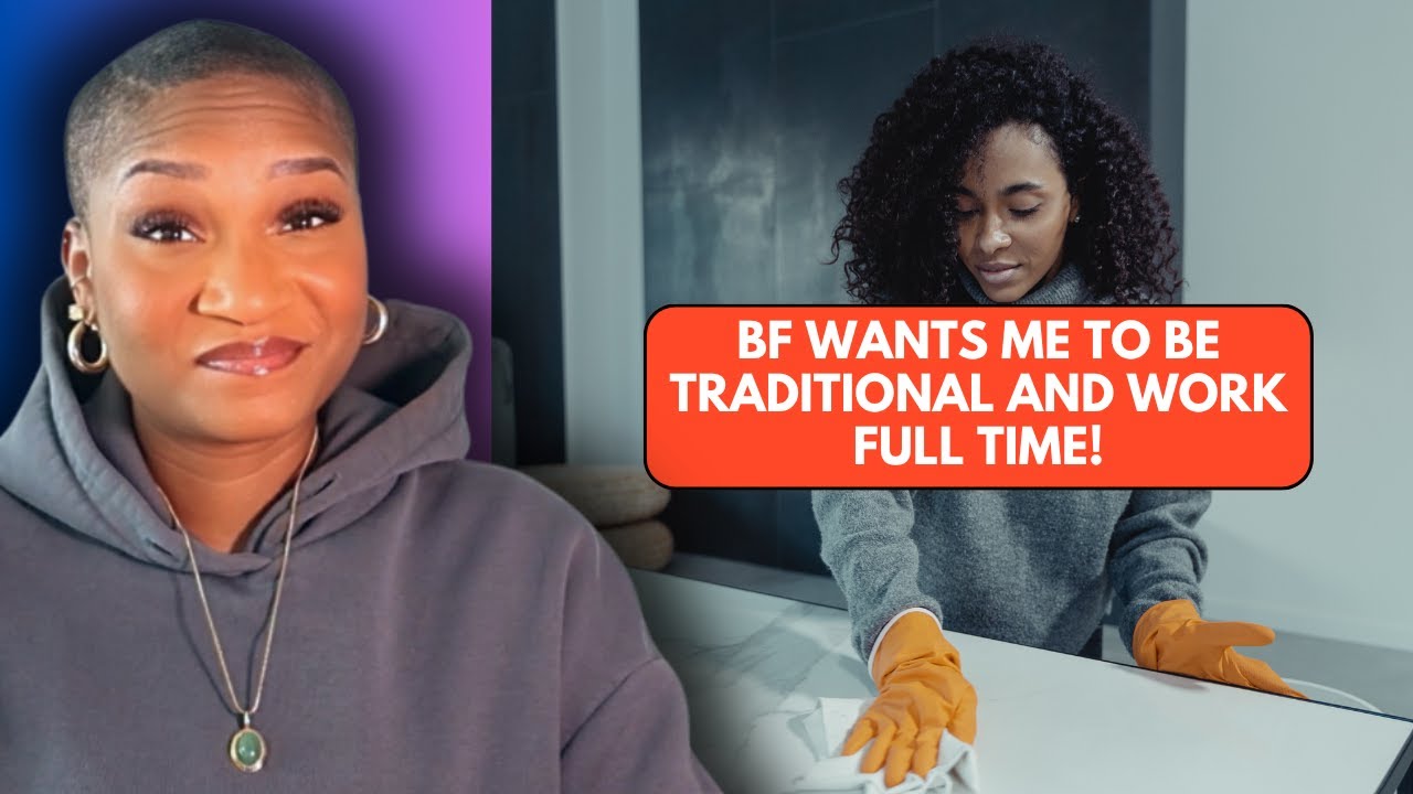 Bf wants her to do all the housework even though they both work full time! REDDIT REACTION