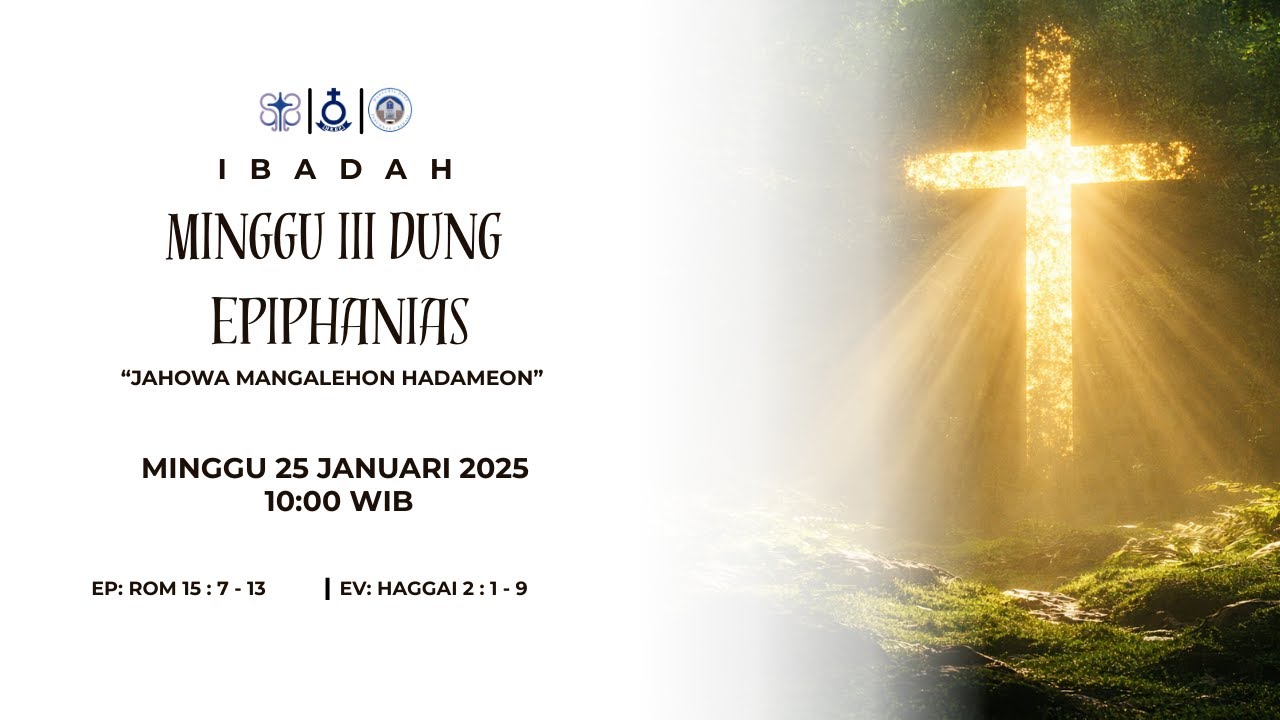 MINGGU III DUNG EPHIPANIAS- HKBP PERUMNAS  2 BEKASI