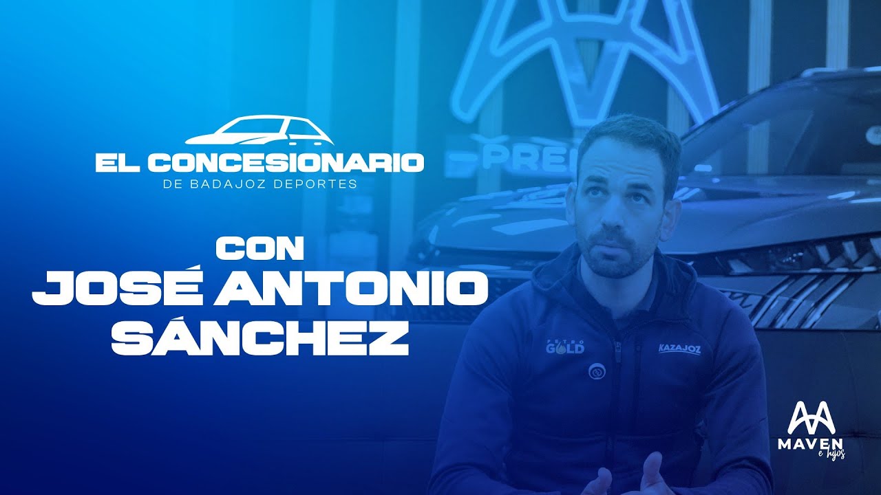 El Concesionario de Badajoz Deportes #4 - José Antonio Sánchez y el crecimiento del Kazajoz