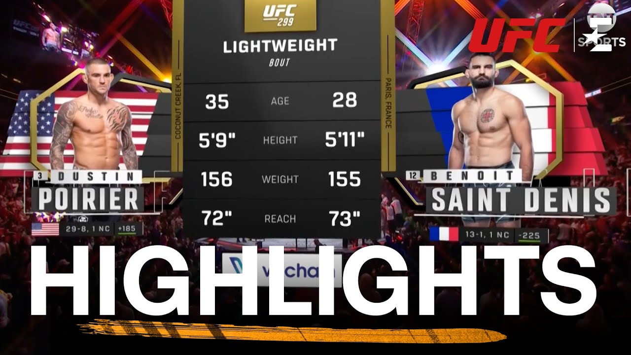POIRIER - SAINT DENIS | FIGHT HIGHLIGHTS | UFC 299