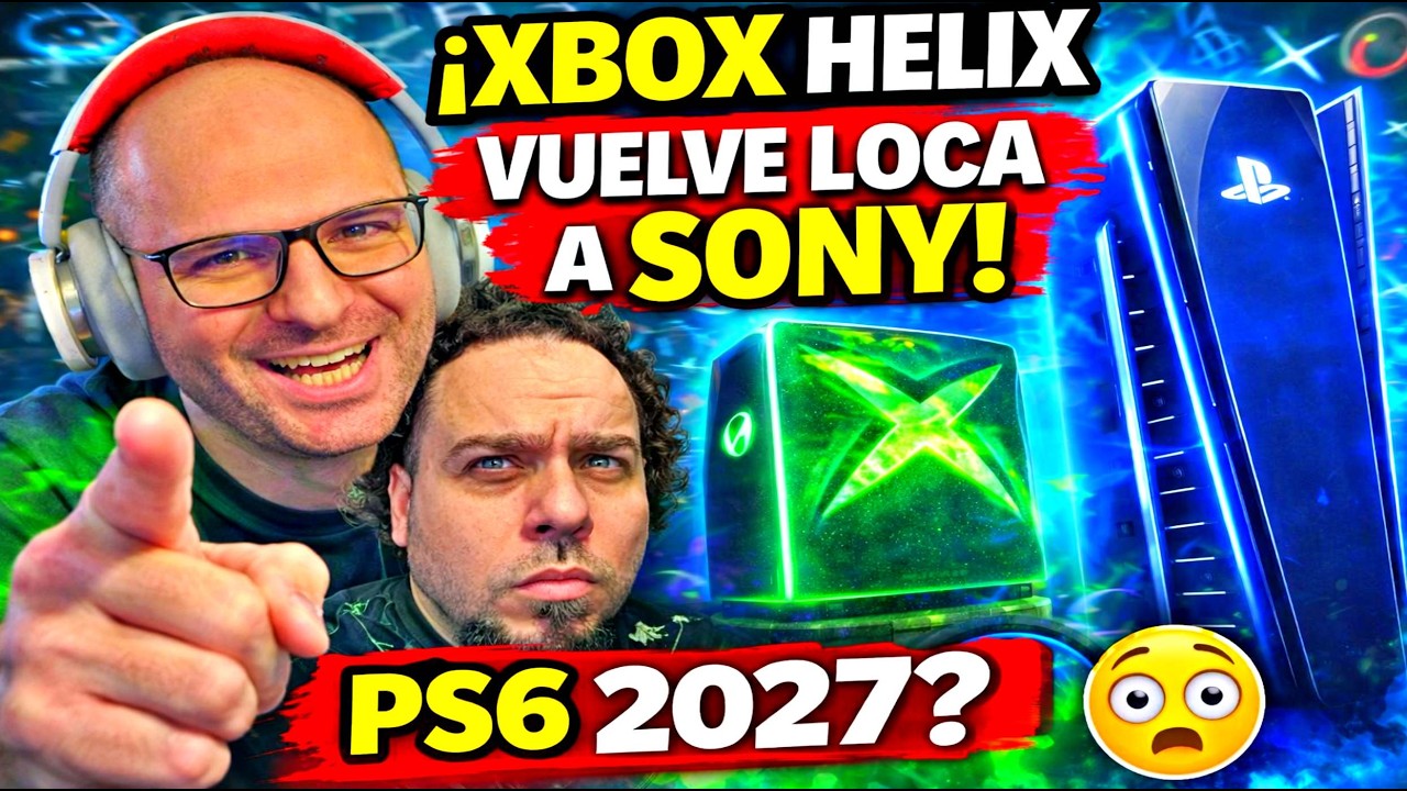 ¡Xbox Helix vuelve loca a Sony!¿Inventan una PlayStation 6 para 2027? sasel y fyd se rien de piperos