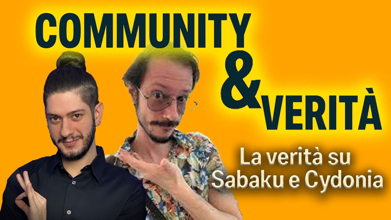 CRITICA alla COMMUNITY di SABAKU e CYDONIA