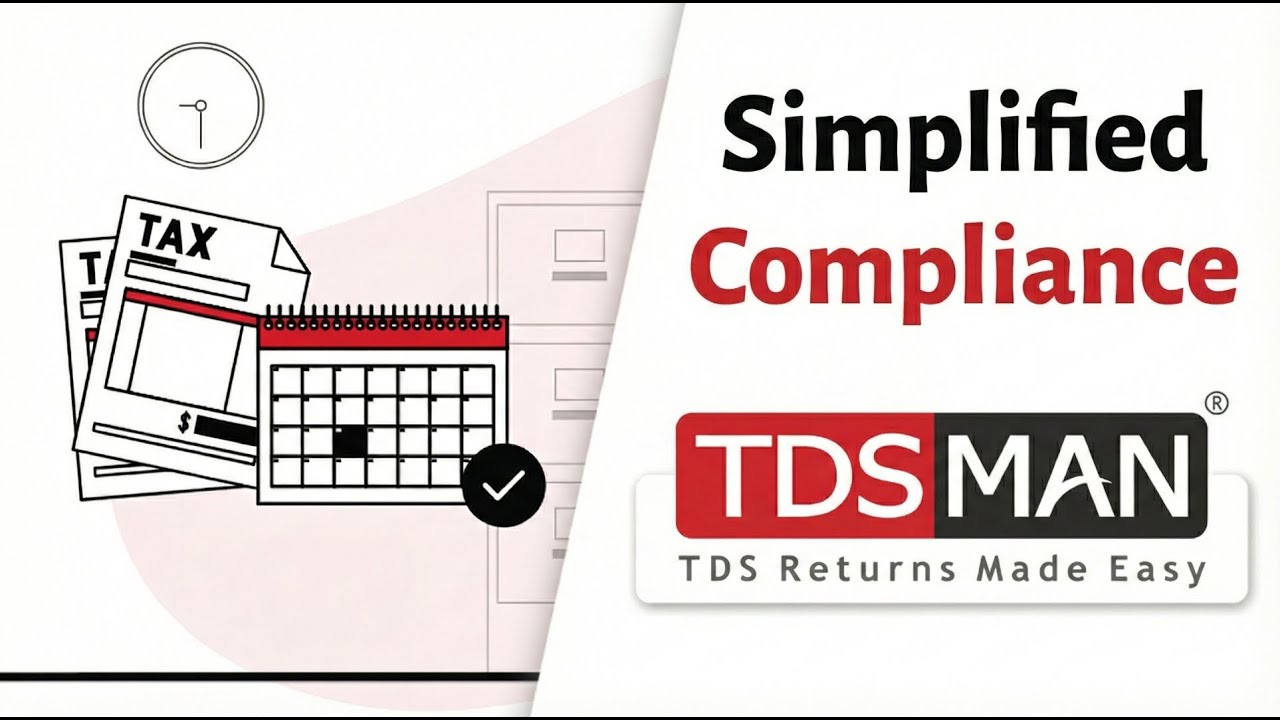 TDS & TCS Compliance Made Simple | TDSMAN Software