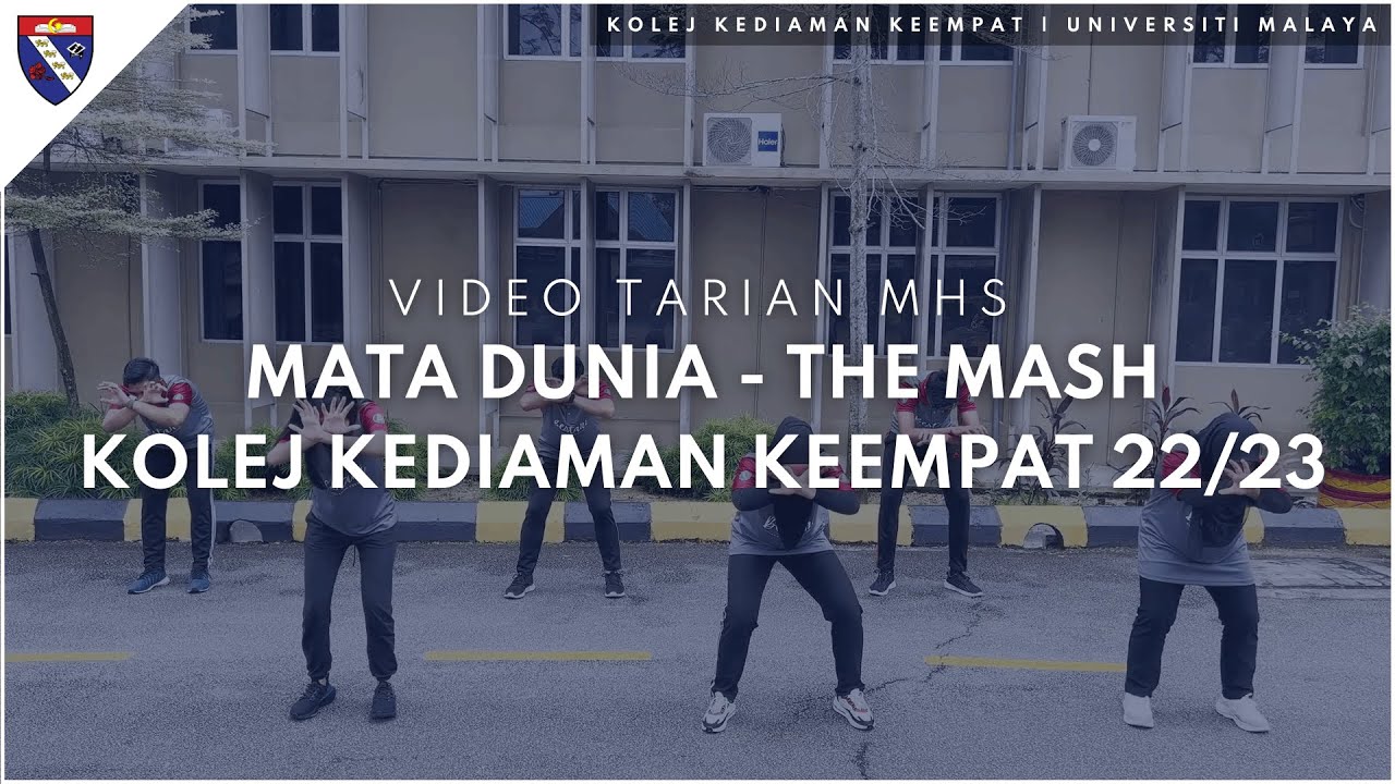 Mata Dunia - The Mash | Tarian Lagu MHS Kolej Kediaman Keempat 22/23 | Universiti Malaya