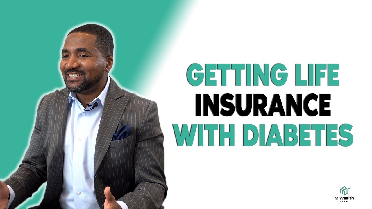 Can You Get Life Insurance With Diabetes?