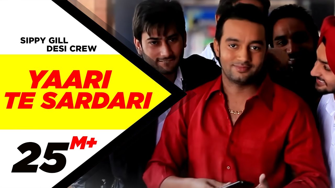Yaari Te Sardari (Official Video) | Sippy Gill Feat. Desi Crew | Latest Punjabi Song | New Punjabi