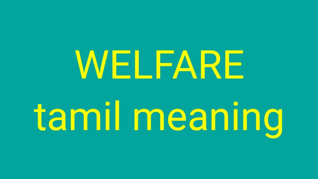 WELFARE tamil meaning/சசிகுமார்