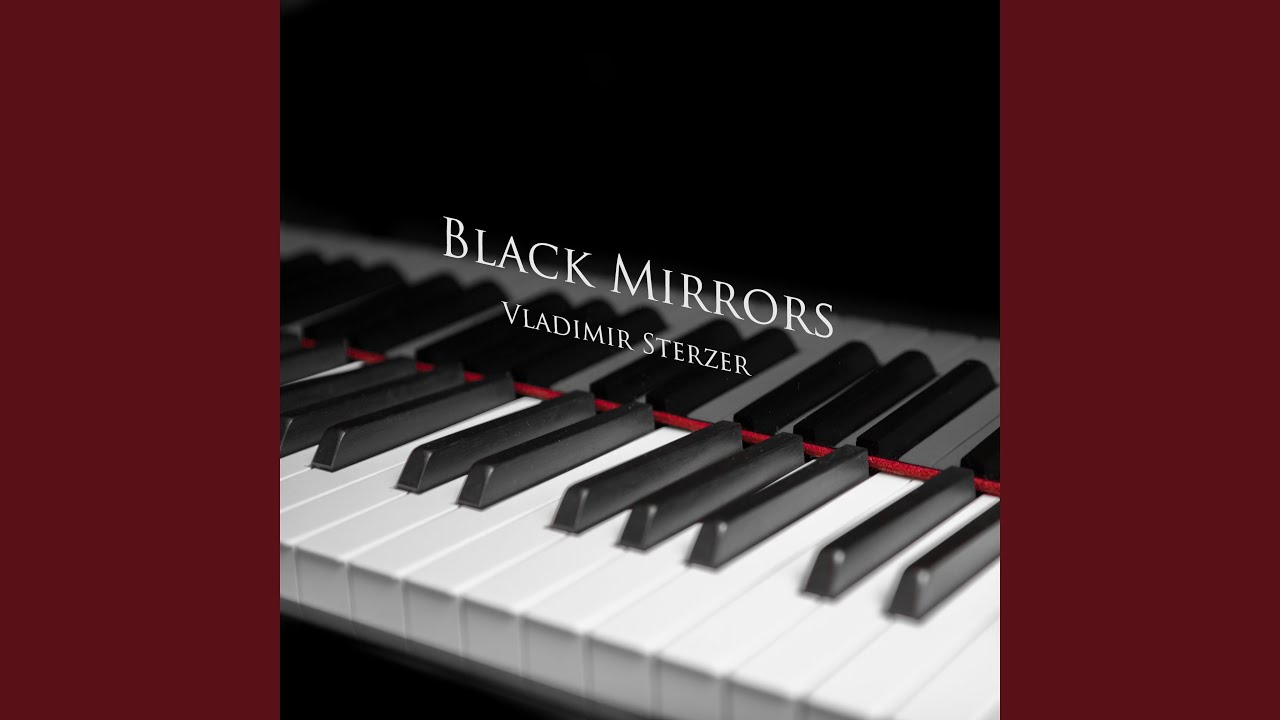 Black Mirrors