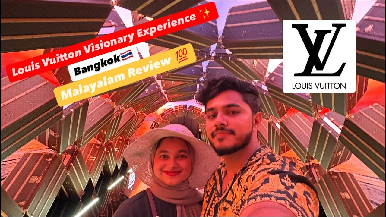 Lv the place Bangkok - Louis Vuitton Visionary Journeys | Kerala to Thailand Trip Part 3 | 