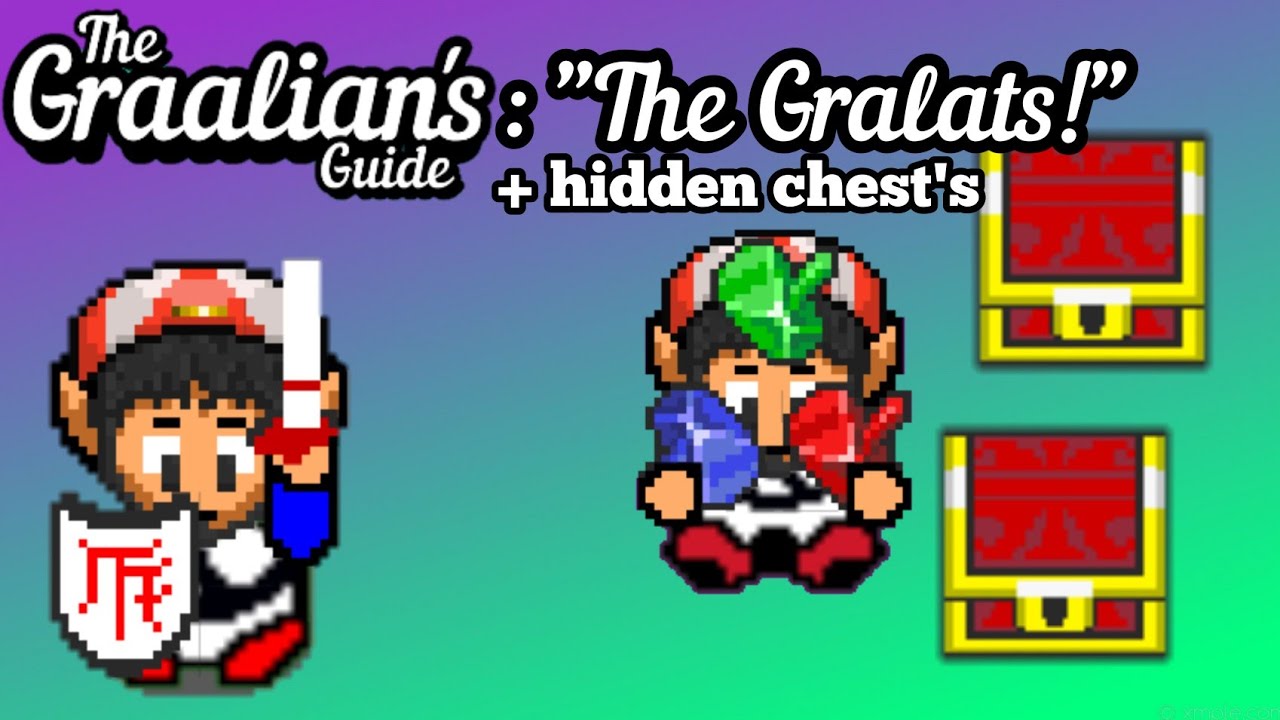 The Gralats + Chest's | Graal Online Classic - Graalians Guide