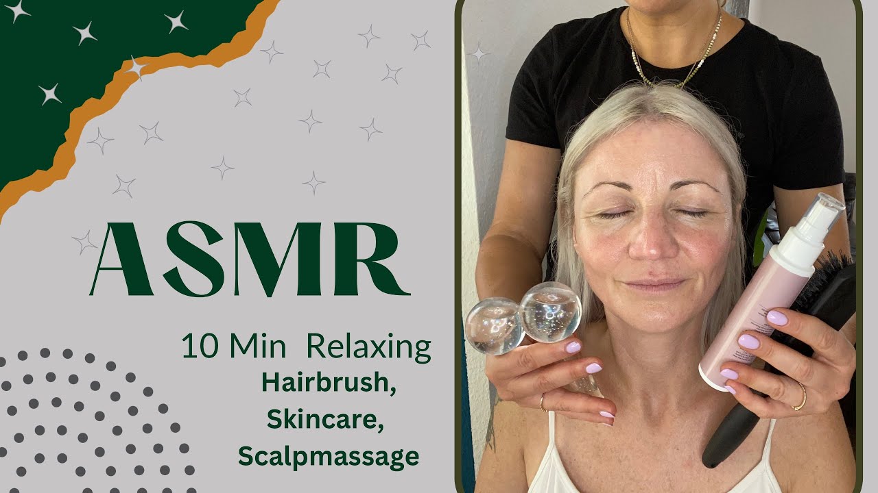 ASMR Deutsch Verwöhnende 💆🏼‍♀️Kopfmassage, Hairbrushing und Skincare