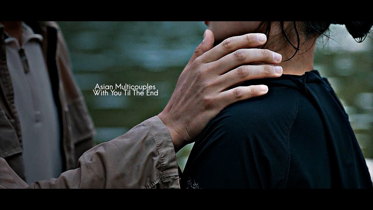 ►Asian Multicouples | With You Til The End