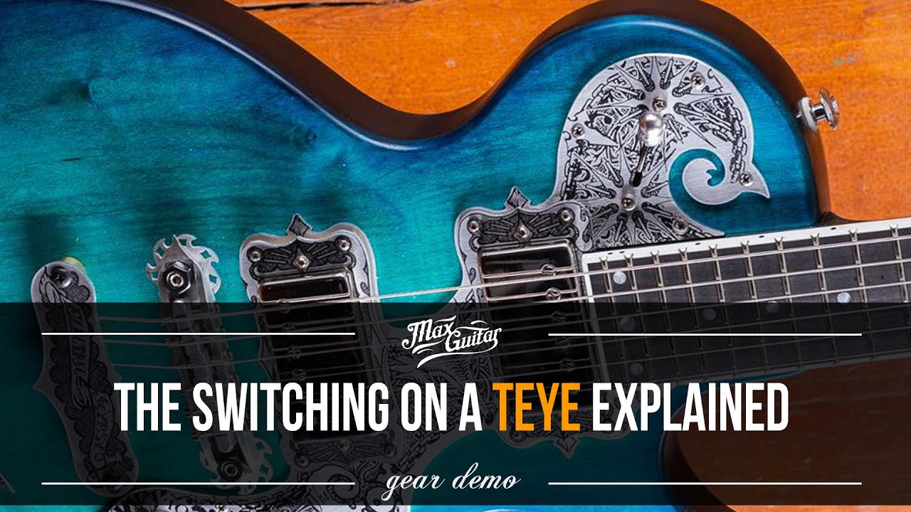 An amazingly versatile guitar! Switching on Teye guitars explained!
