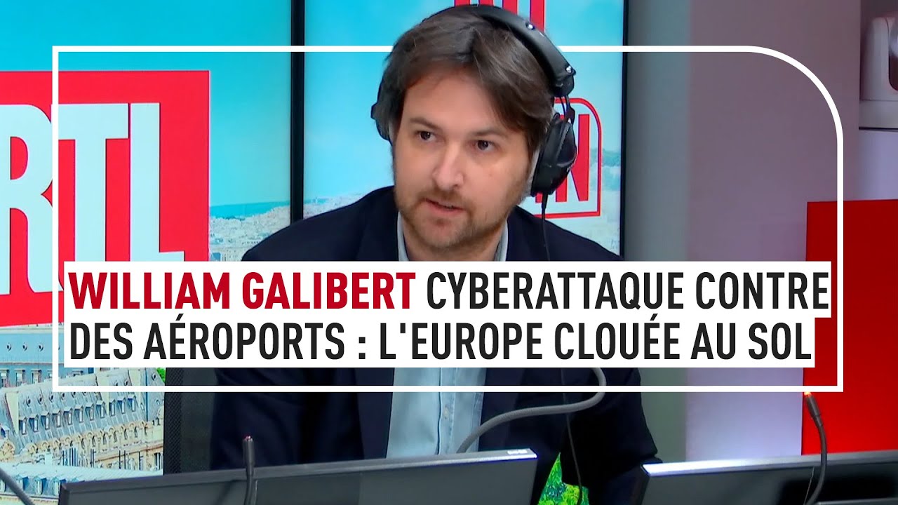 William Galibert - Cyberattaque contre des a&eacute;roports : l'Europe clou&eacute;e au sol
