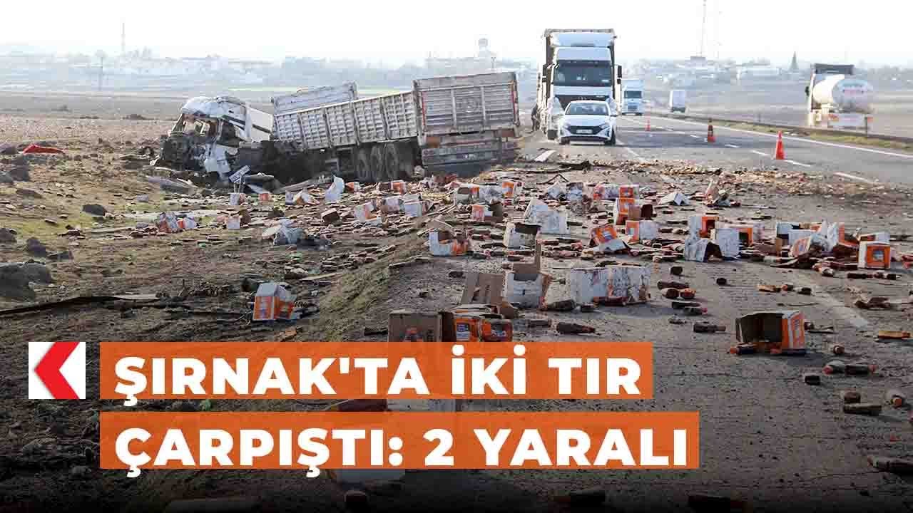 Şırnak'ta iki tır &ccedil;arpıştı: 2 yaralı