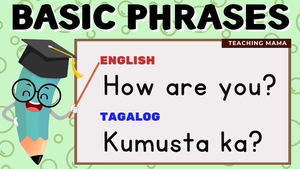 BASIC PHRASES | English - Tagalog | Learning Video | Teaching Mama
