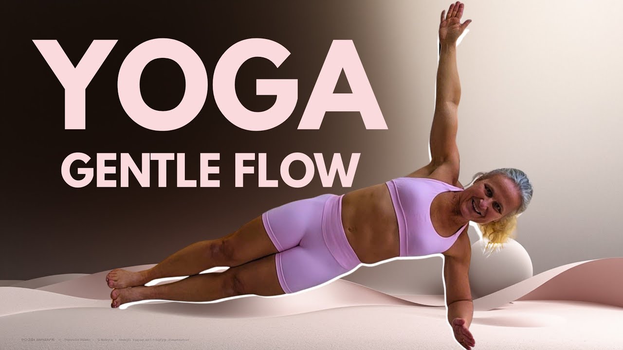 Gentle Yoga Flow for Strength, Mobility & Relaxation