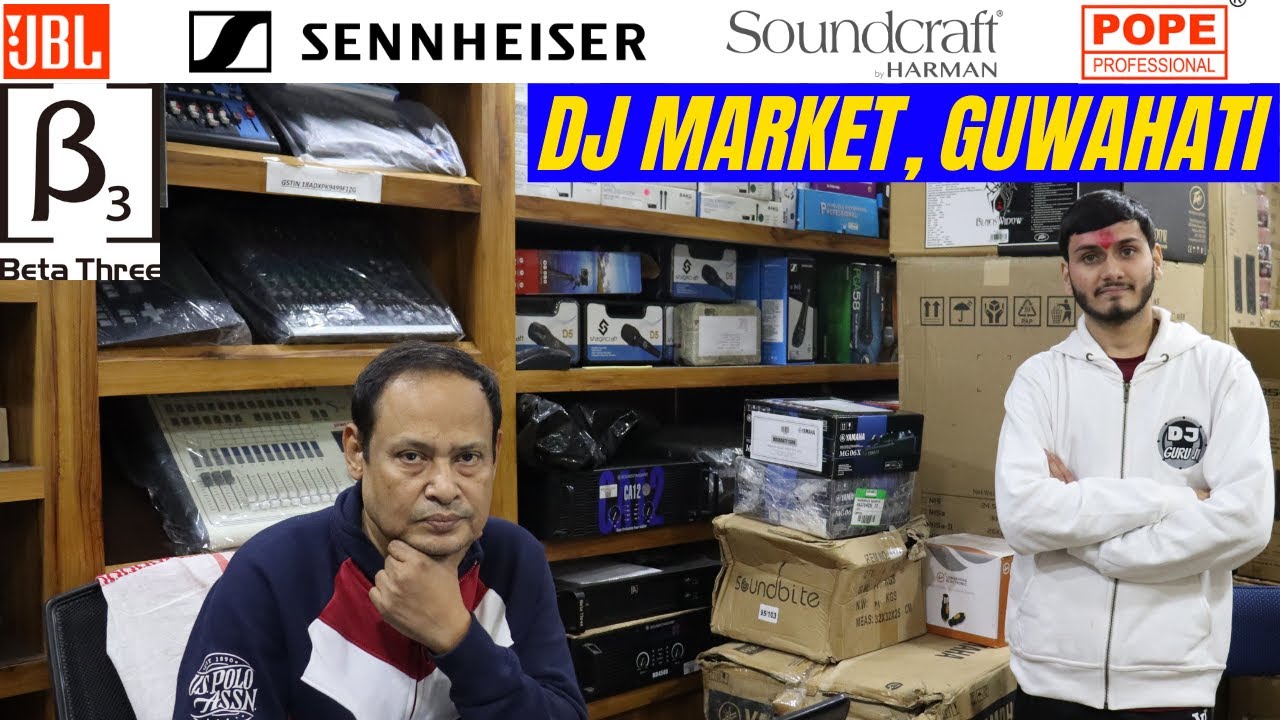 JBL, BETA 3, YAMAHA, POPE, QSC 🔥ALL International Brands under one ROOF. DJ SHOP IN GUWAHATI, ASSAM.