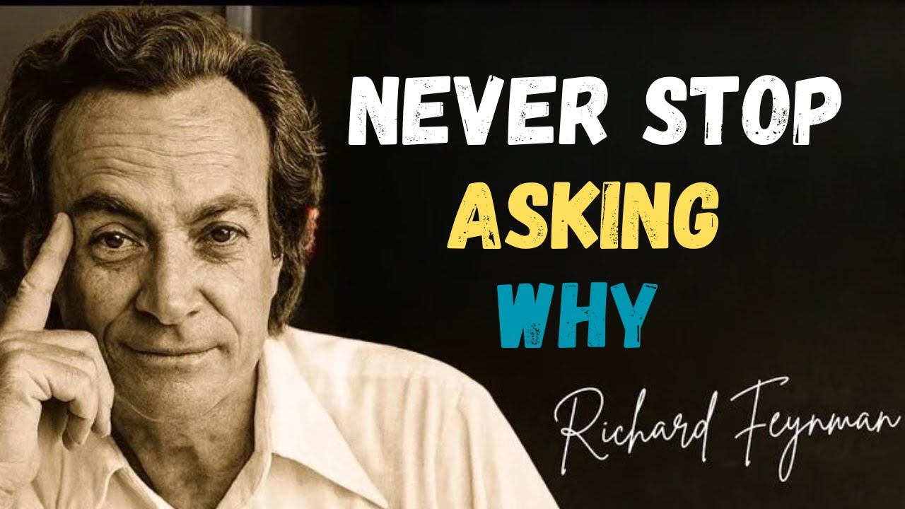 Why Curiosity Is the SECRET to SUCCESS | Richard Feynman&rsquo;s Genius Principle