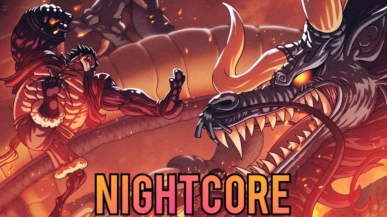 Nightcore | Luffy Vs Kaido (One Piece) - Guerra em Wano | Okabe & lshidaOFicial