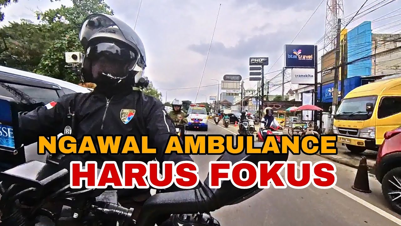 MENGAWAL AMBULANCE ITU GABISA SEMBARANGAN