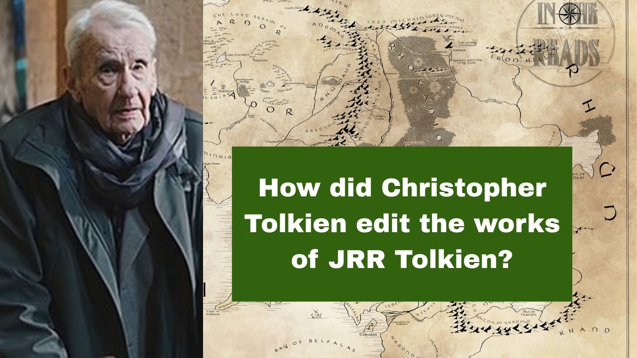 The Life and Legacy of Christopher Tolkien