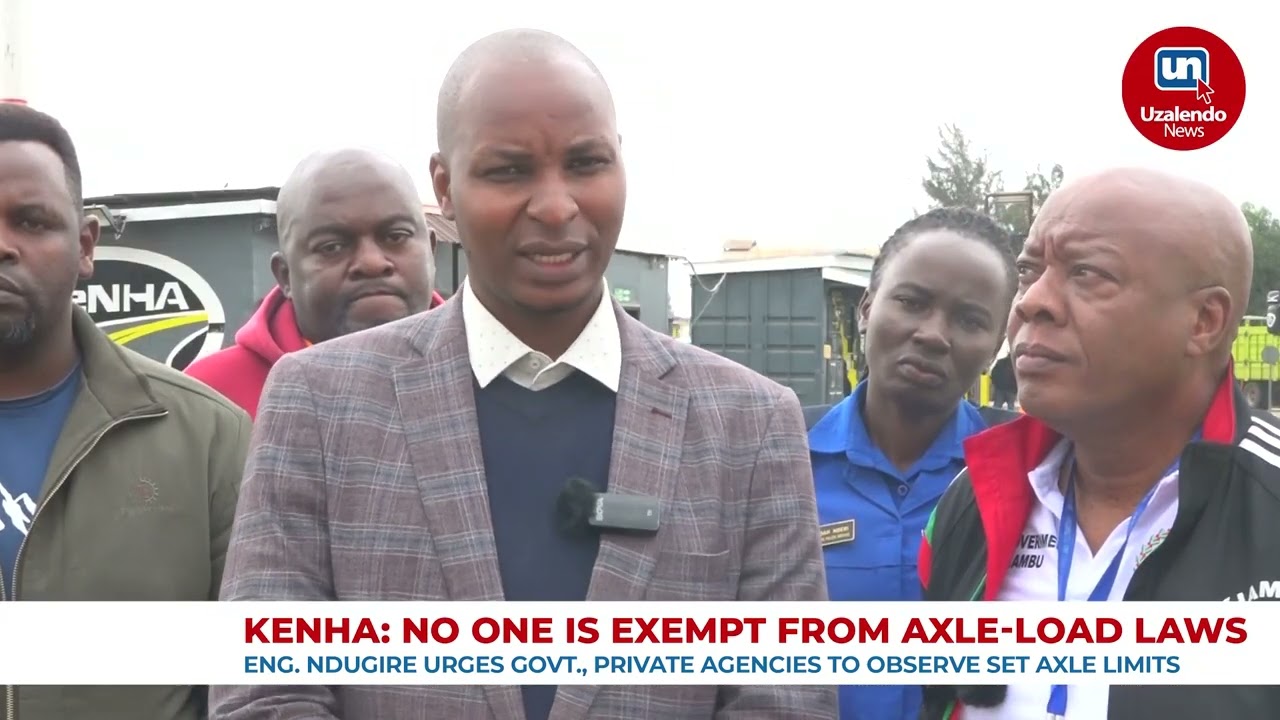 KENHA: No One Is Exempt From Axle-load Laws