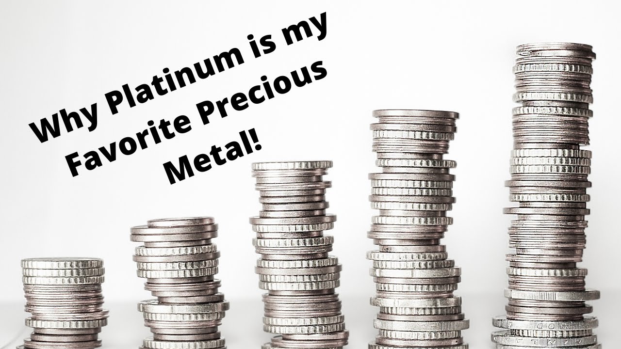 Why Platinum Is My Favorite Metal!