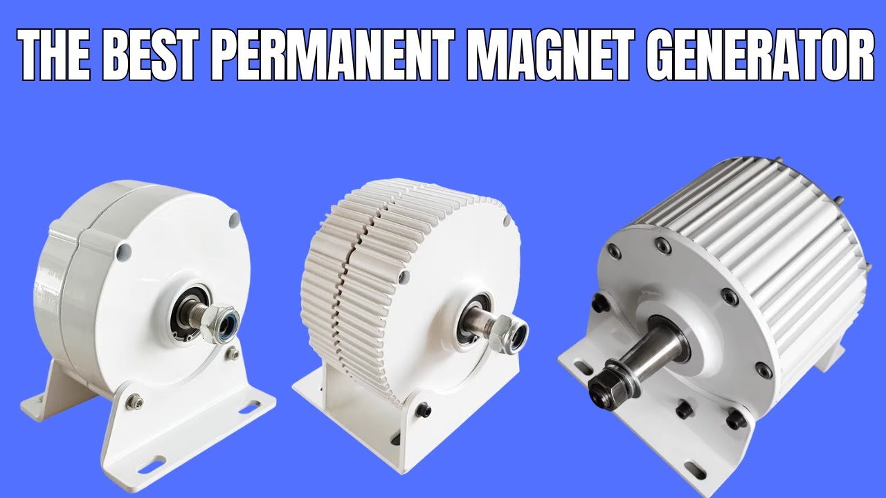 The Best Permanent Magnet Generator on AliExpress – Affordable and Powerful Options