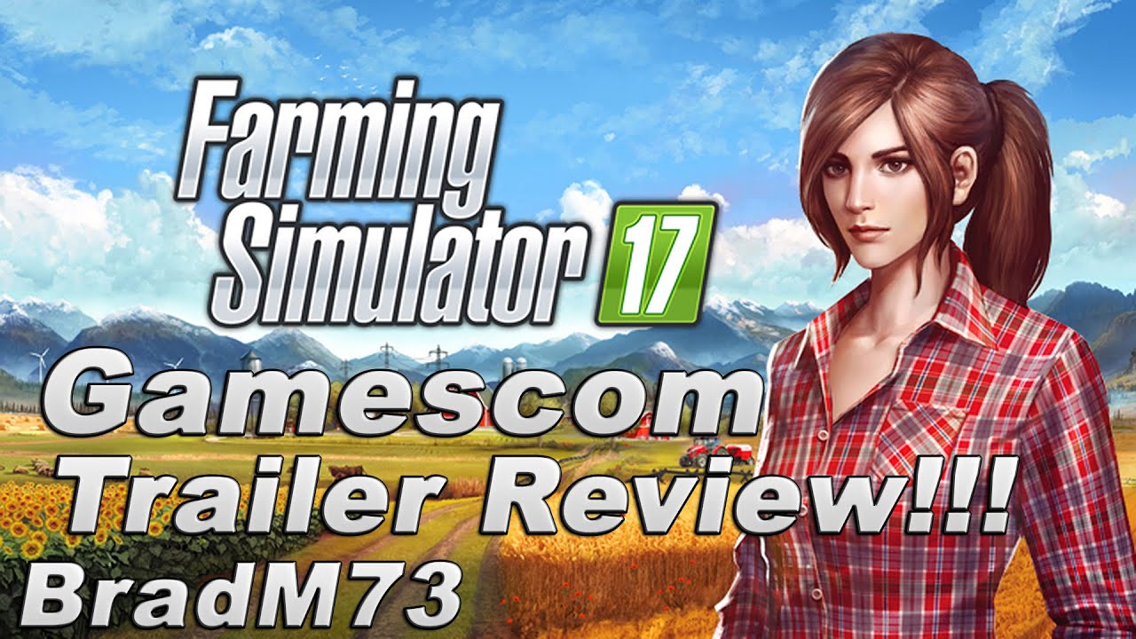 Farming Simulator 17 News - New Farmcom Trailer + Review!!!