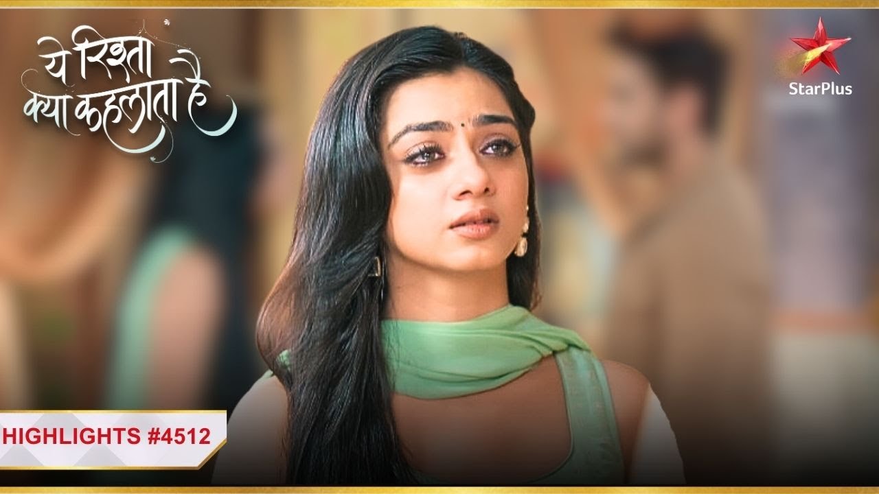 Ruhi जा रही है USA! | Ep.4512 | Highlights | Yeh Rishta Kya Kehlata Hai | Mon-Sun | 9:30PM