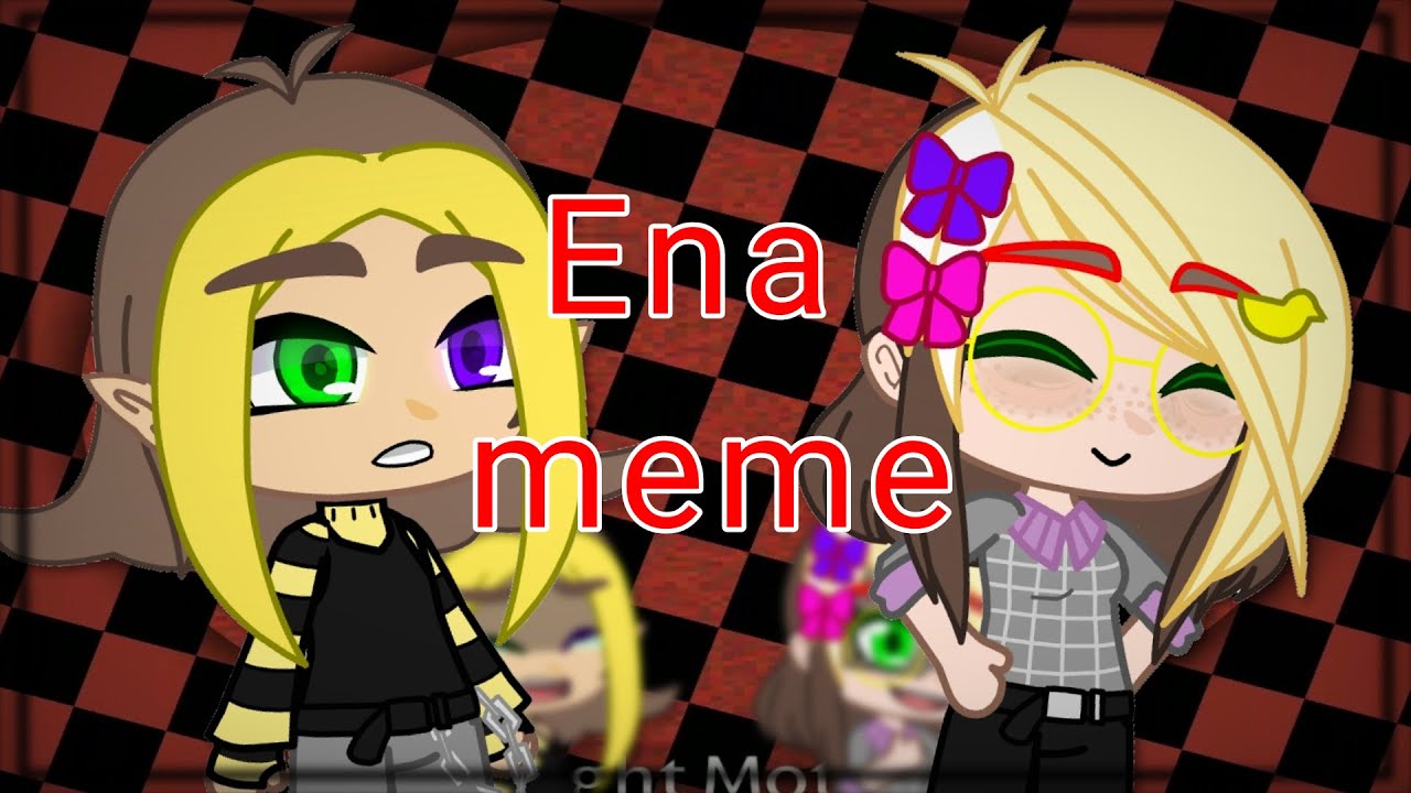 Ena meme by Gacha Club (русский текст)