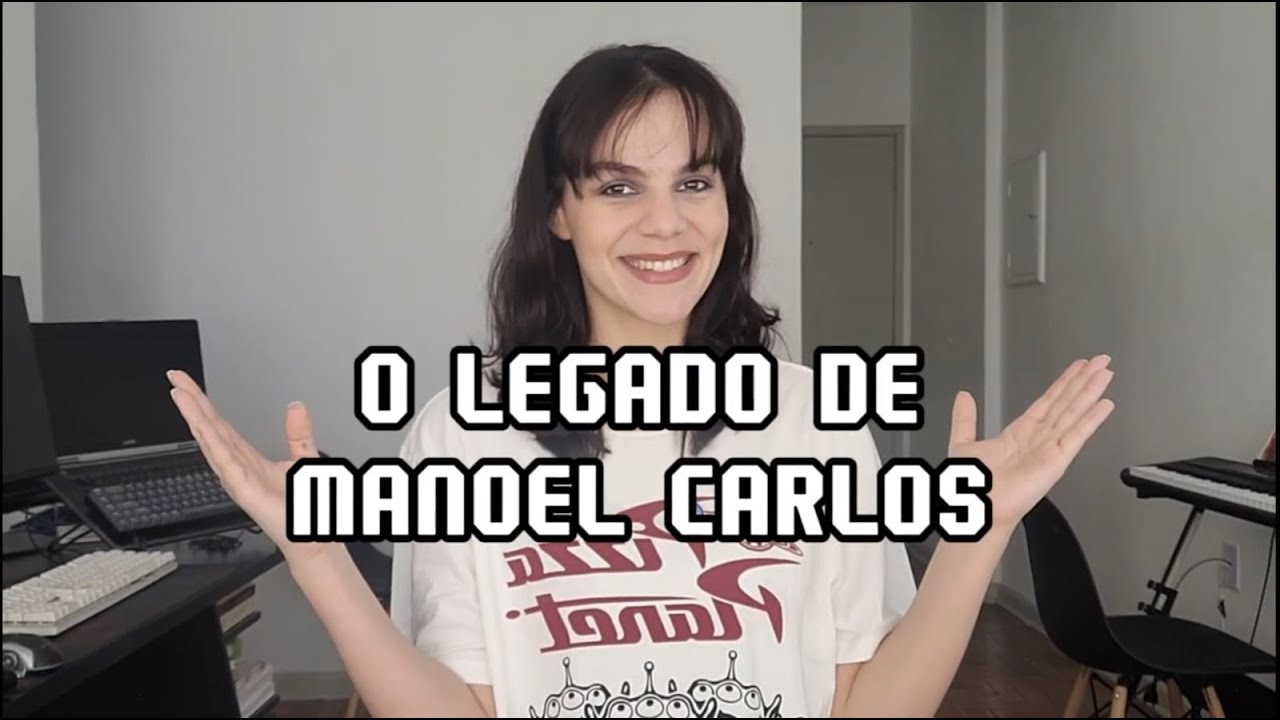 CARREIRA, NOVELAS, HELENAS | O LEGADO DE MANOEL CARLOS - Gabi Mendes