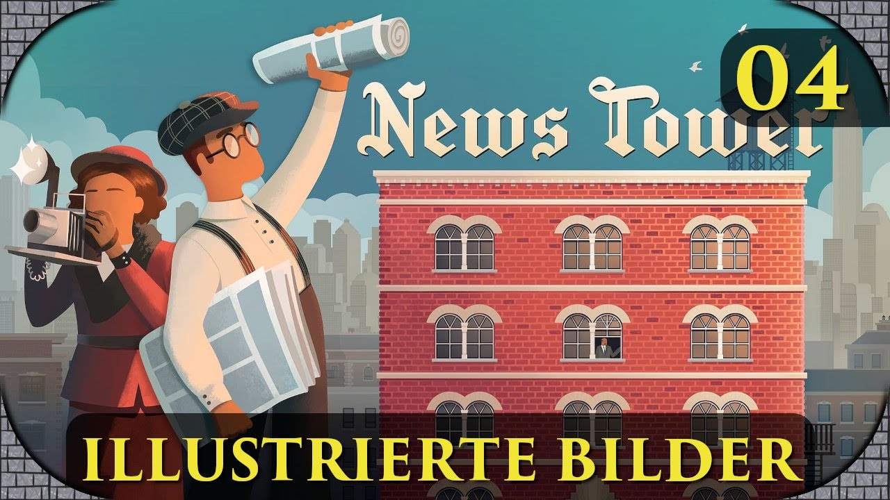 Illustrierte Bilder -🗞️News Tower #4 (Casual Let's Stream,History Game)