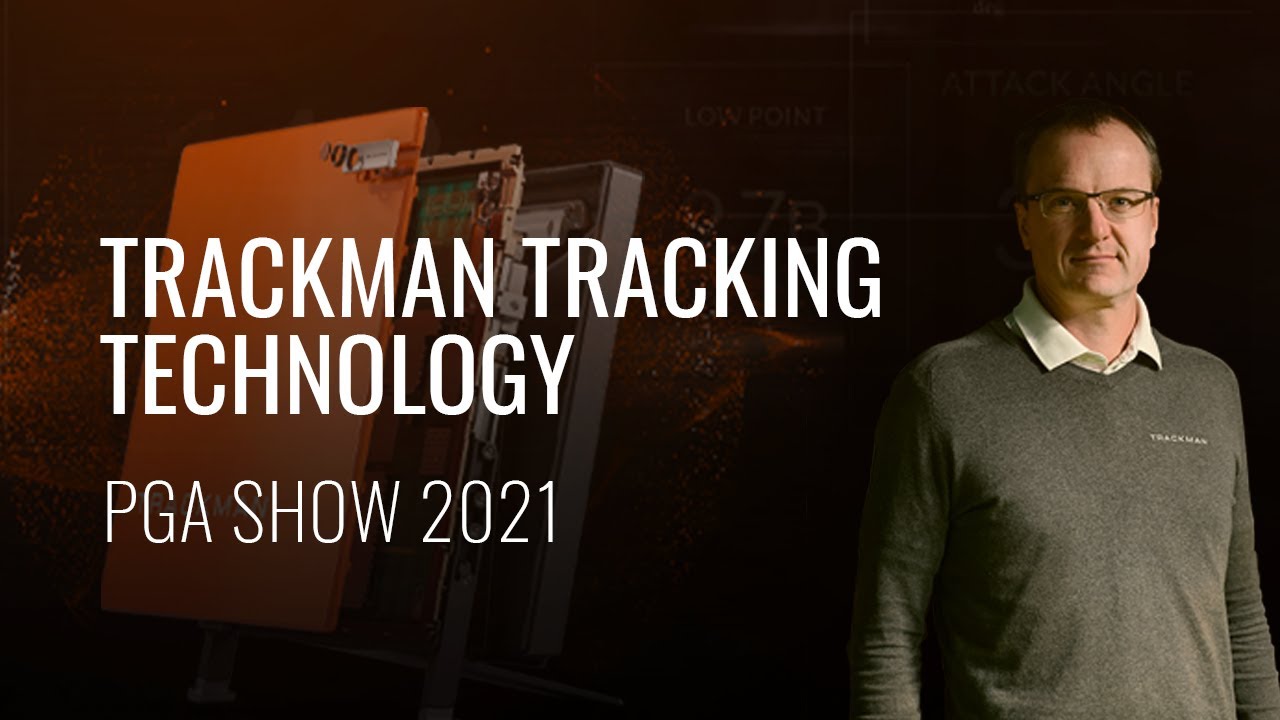 TrackMan Tracking Technology - The Virtual PGA Show 2021