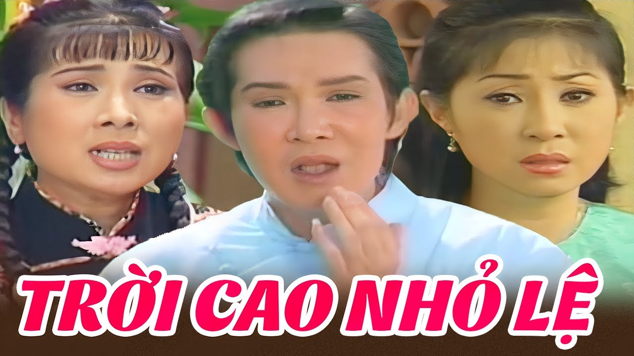 Có Lẽ đây là vở Tuồng Cổ Cải Lương Hay Nhất của Vũ Linh, Phượng Mai, Kim Tử Long, Thoại Mỹ