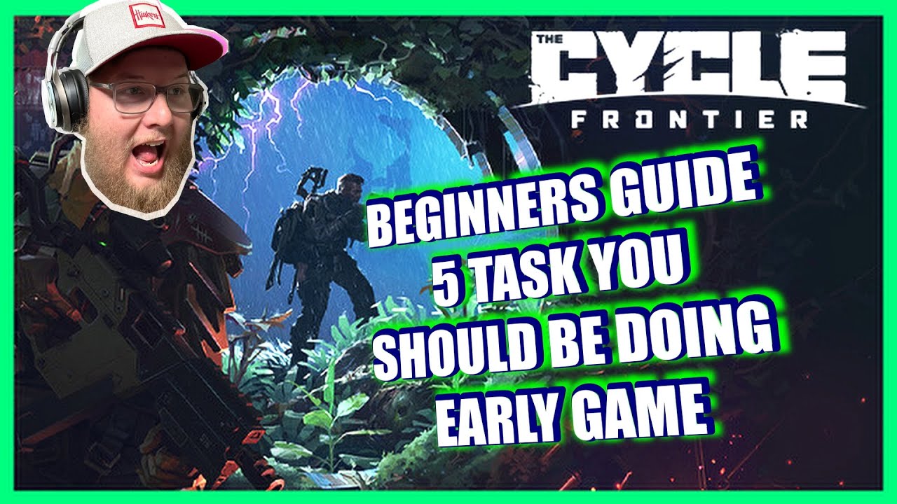 The Cycle Frontier Beginners Guide 5 early game task!