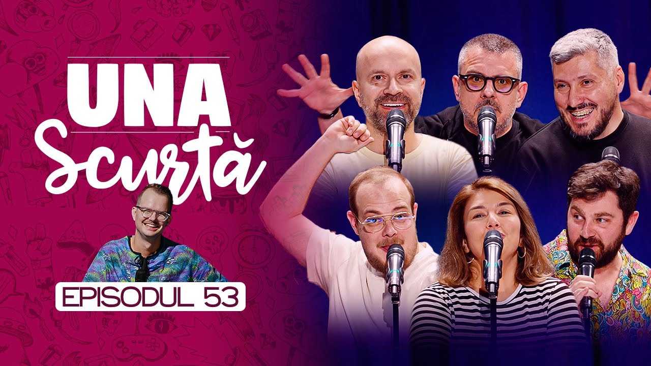 Una Scurtă #53 | cu Emanuel Bighe, Maria, Fr&icirc;nculescu, Raul, Sorin şi Cristi Popesco
