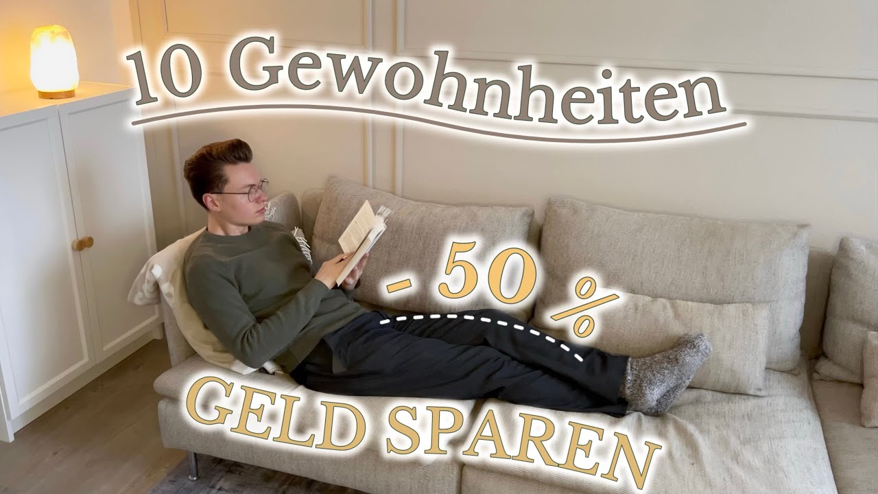 10 Minimalismus-Gewohnheiten, mit denen du GELD SPARST 💸