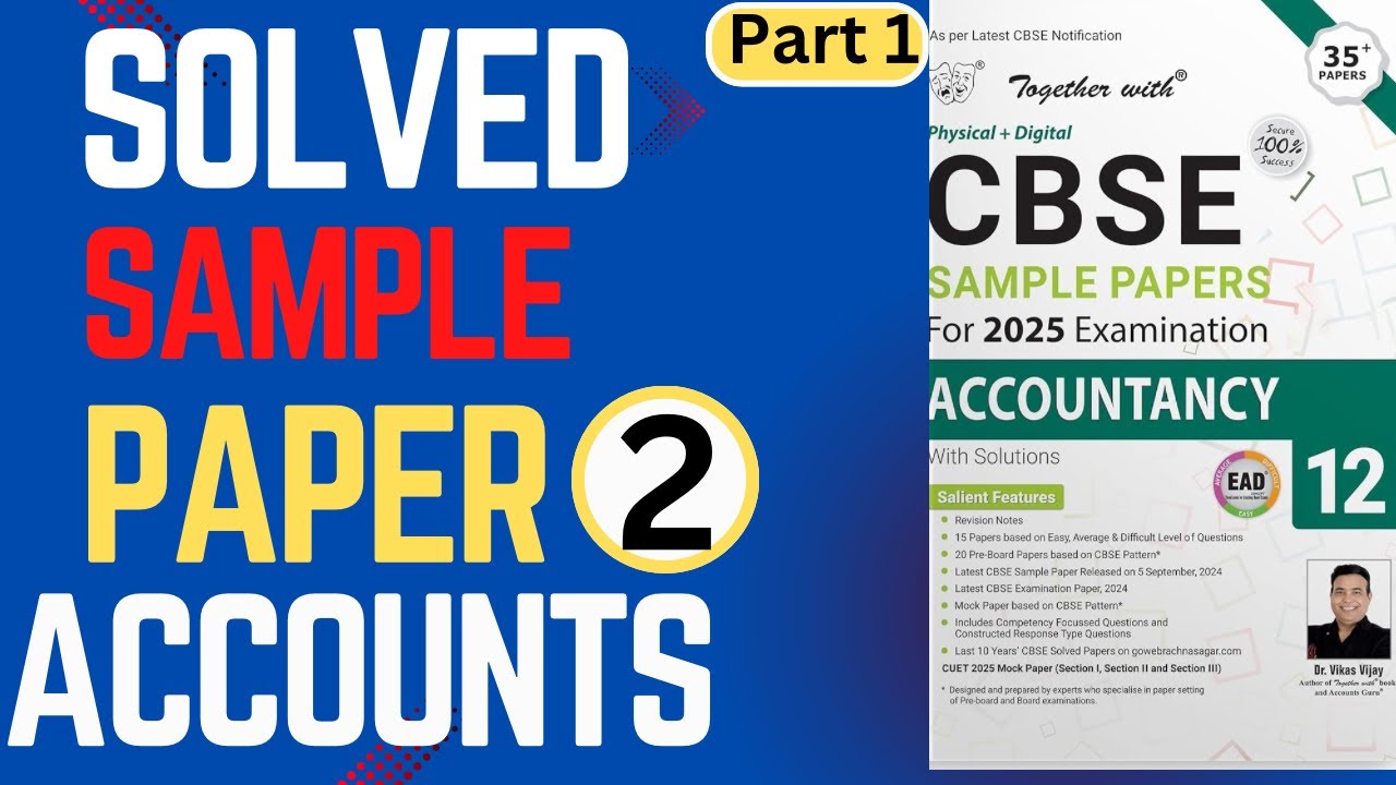 Solved Sample Paper Accountancy Class 12 | Paper 2  Part 1 | CBSE 2025 | Rachna Sagar